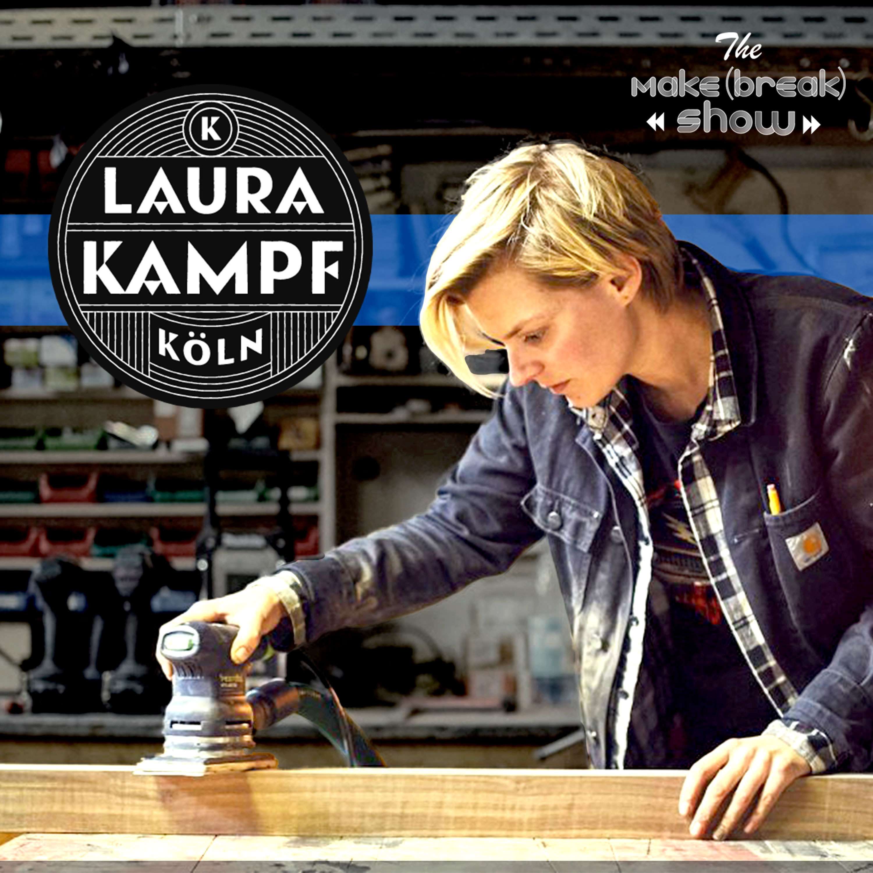 030: Laura Kampf is Making Something out of Nothing