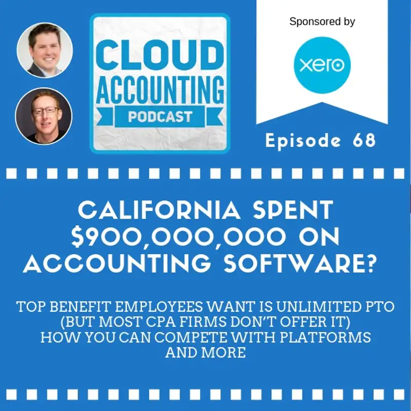 The top benefit employees want is unlimited PTO (but most CPA firms don’t offer it), how you can evolve to compete with platforms, and California spent $1B on accounting software that doesn't work
