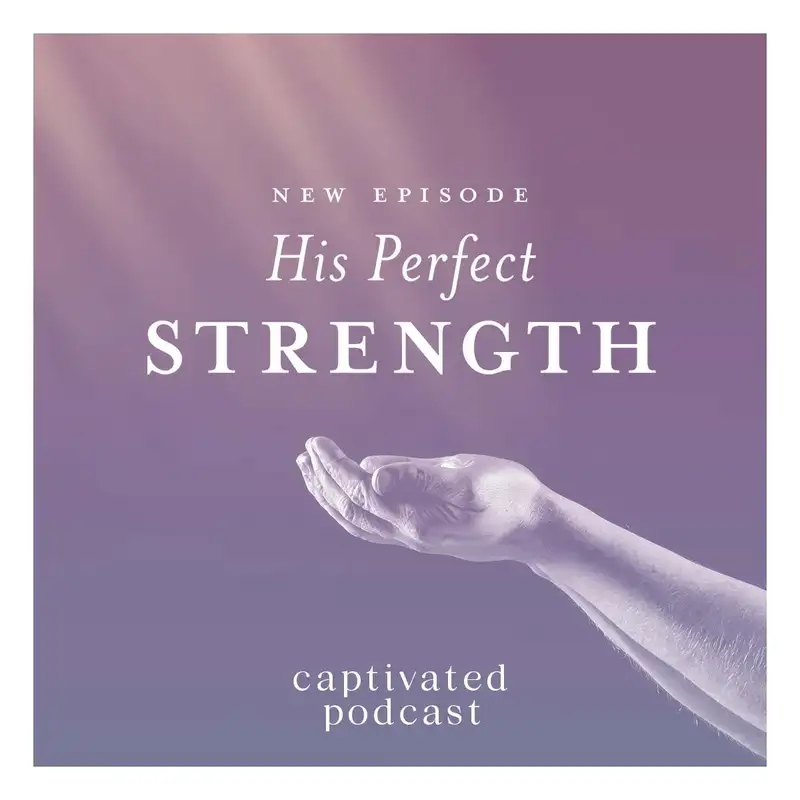 His Perfect Strength