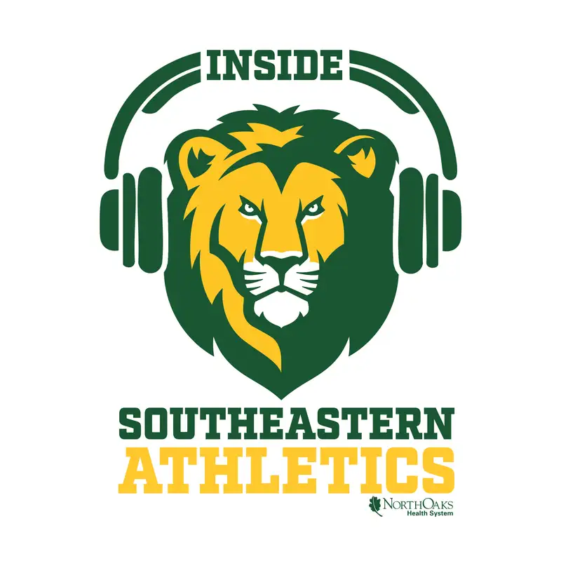 December 3, 2025 - Inside Southeastern Athletics presented by North Oaks Health System