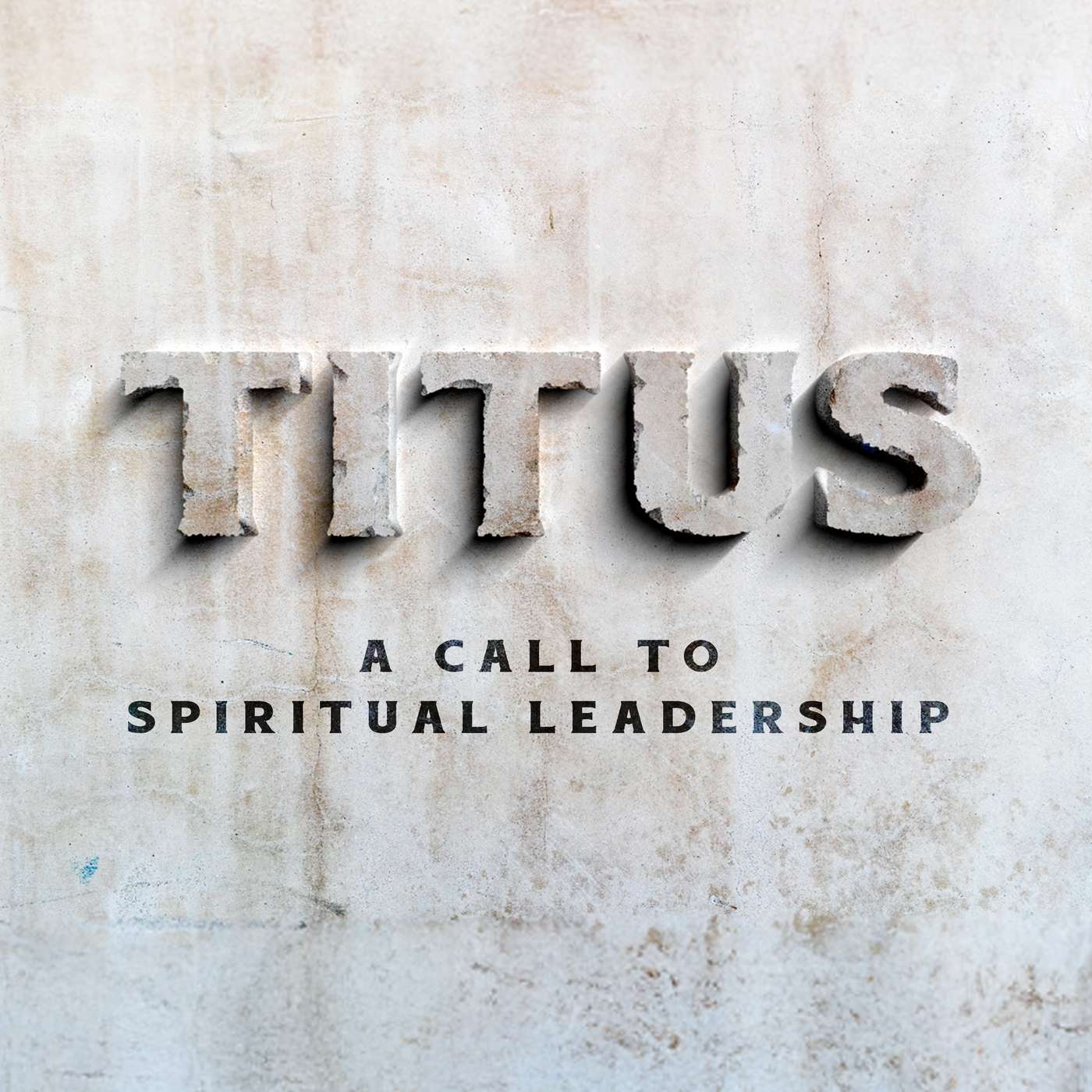 Spiritual Leadership // Titus 2