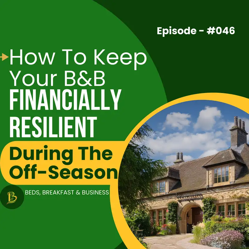 How To Keep Your B&B Financially Resilient During The Off-Season-046