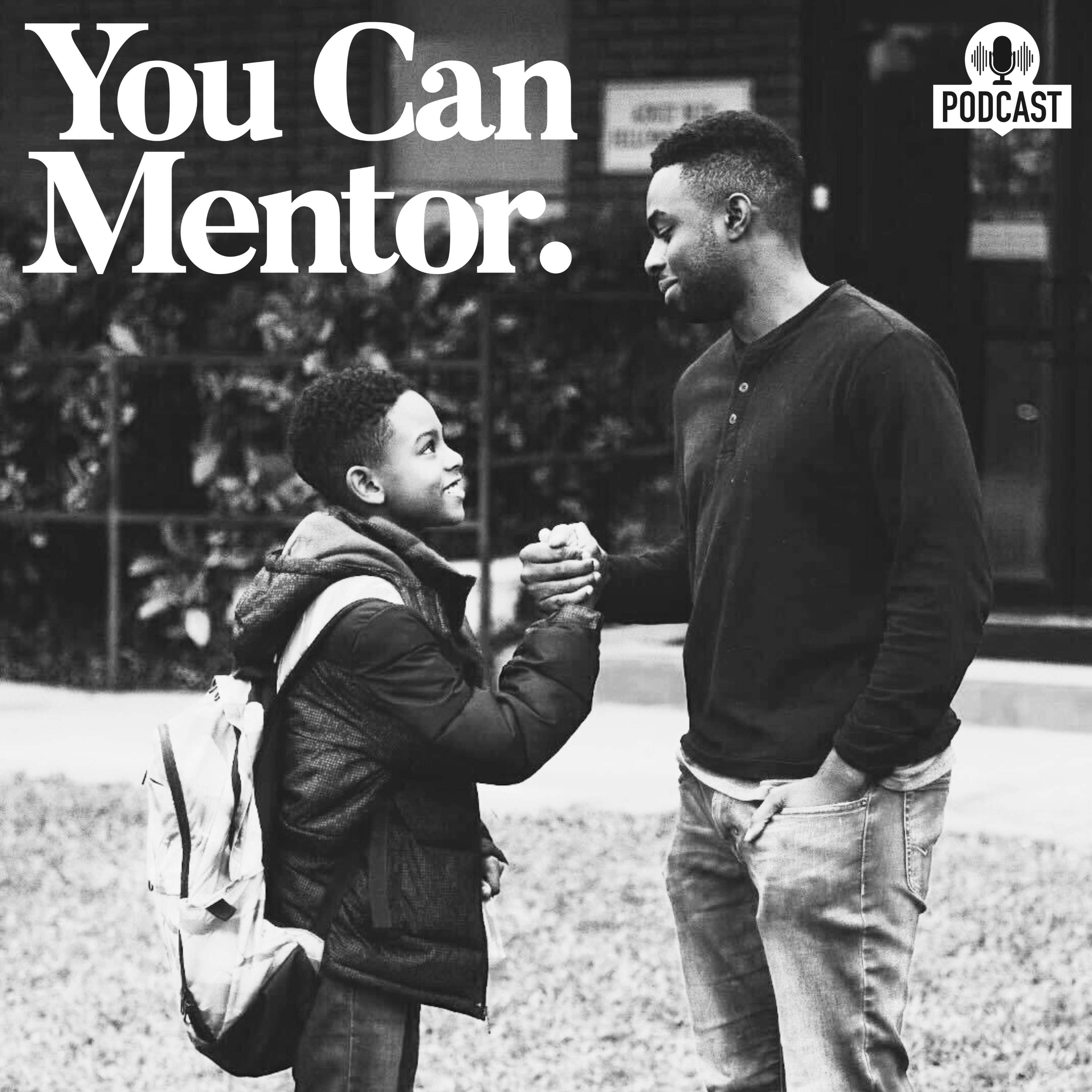 You Can Mentor: A Christian Youth Mentoring Podcast