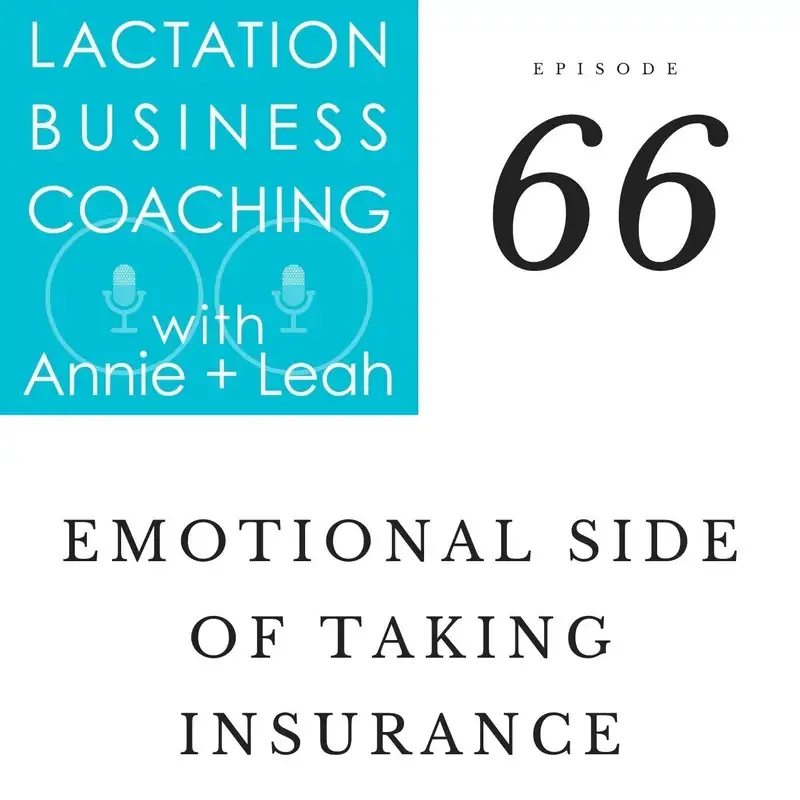 66 | Emotional Side of Taking Insurance