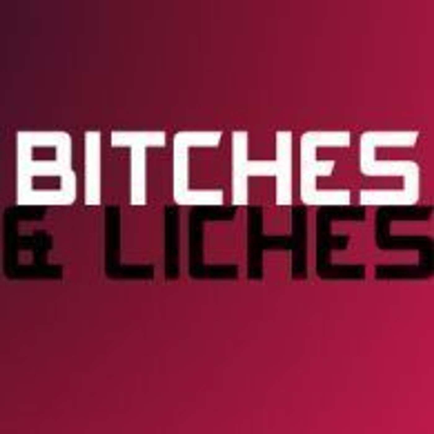Bitches & Liches 015: Nights, Chimera, Auction! Part 3 episode artwork