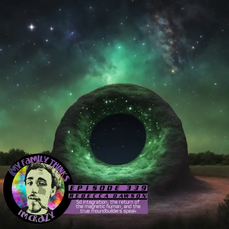 Rebecca Dawson | 5D Integration, The Return of The Magnetic Human, and The True Moundbuilders Speak