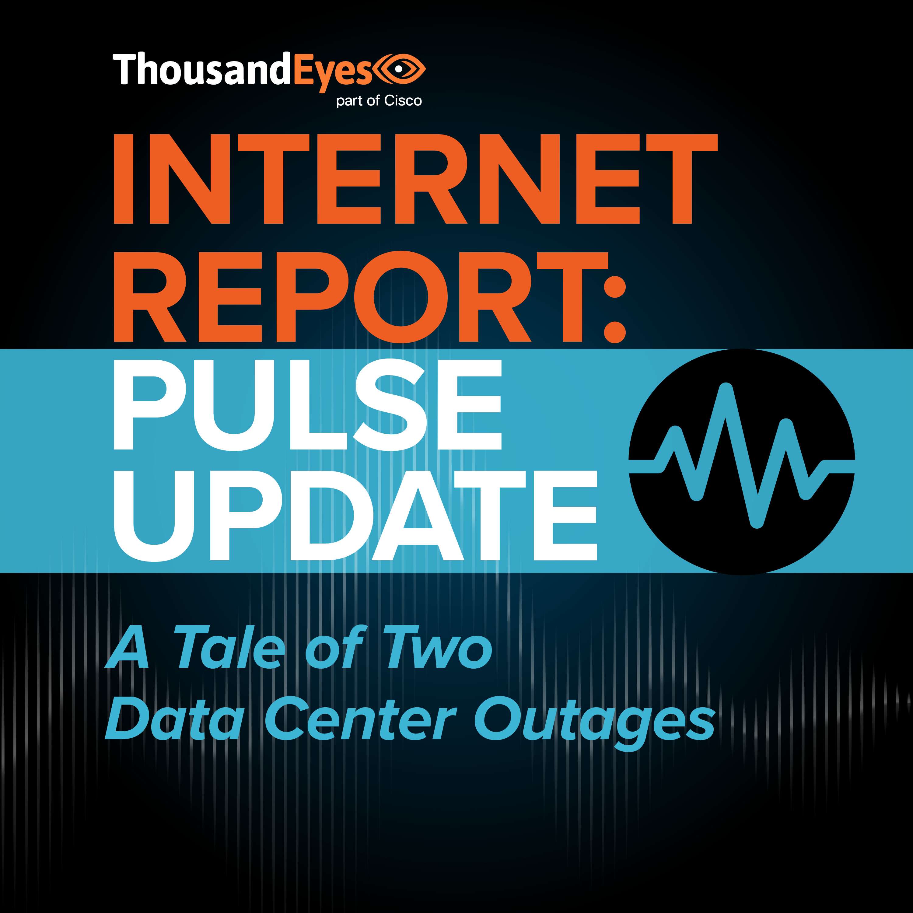 A Tale of Two Data Center Outages | Pulse Update - podcast episode cover