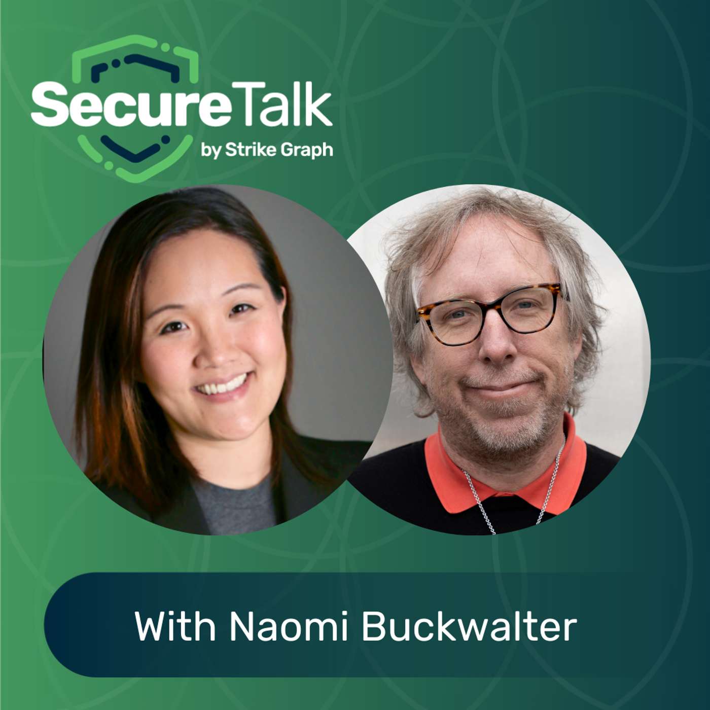 Making Security a Part of Product Development with Naomi Buckwalter