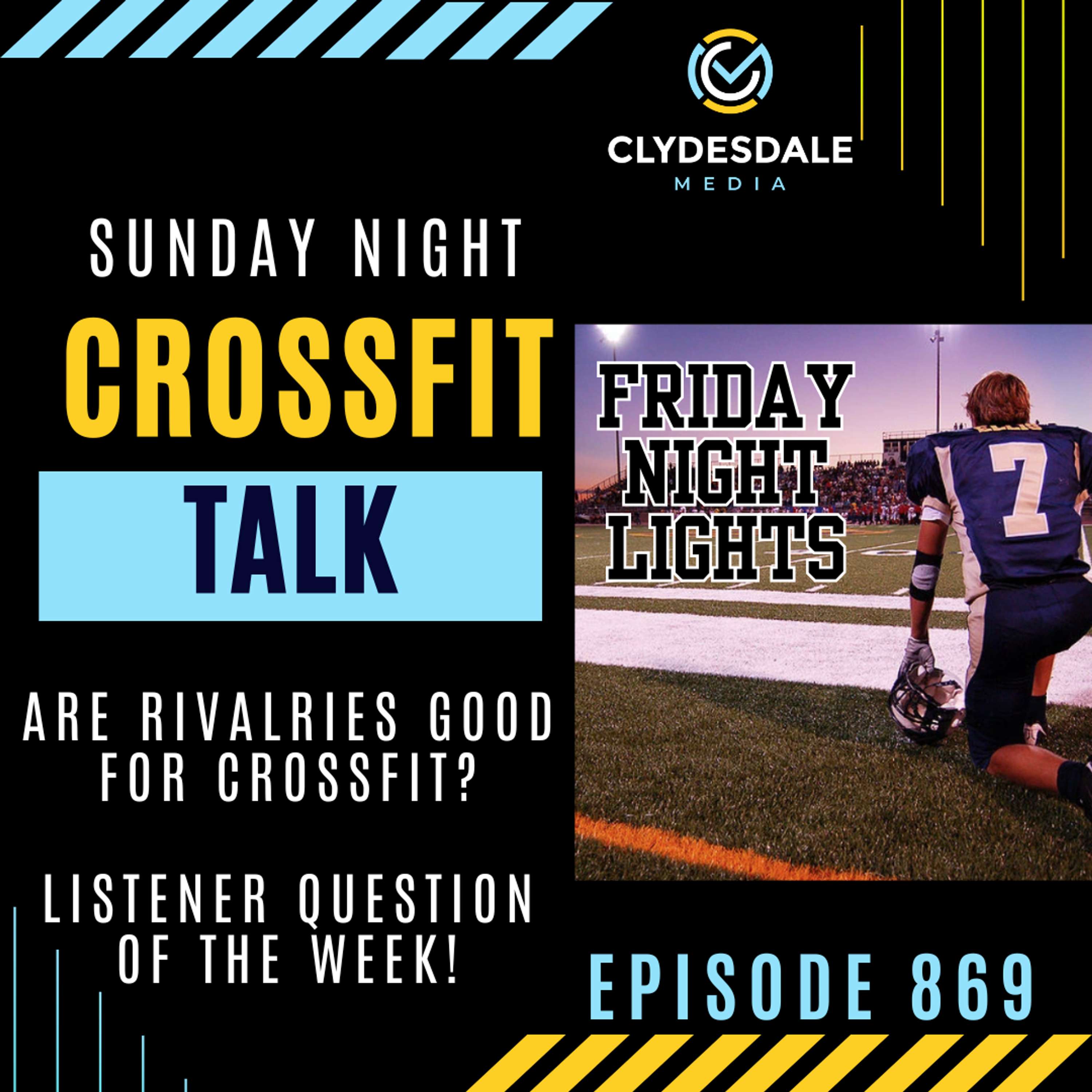Sunday Night CrossFit Talk - Under the Lights in Texas!