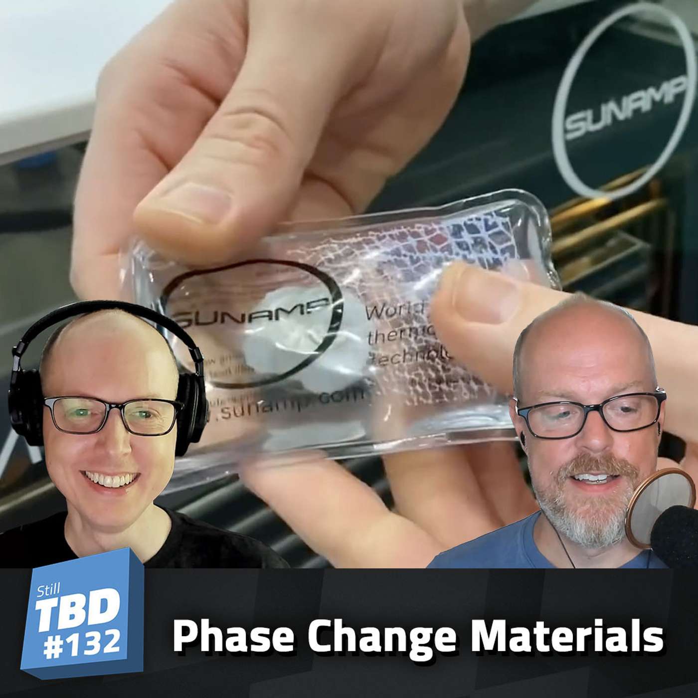132: In Hot Water - Phase Change Materials
