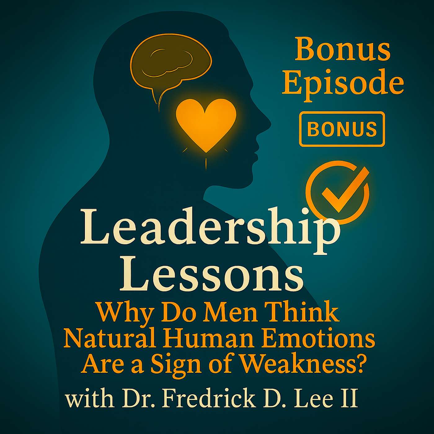 Leadership Lessons with Dr. Fredrick D. Lee II