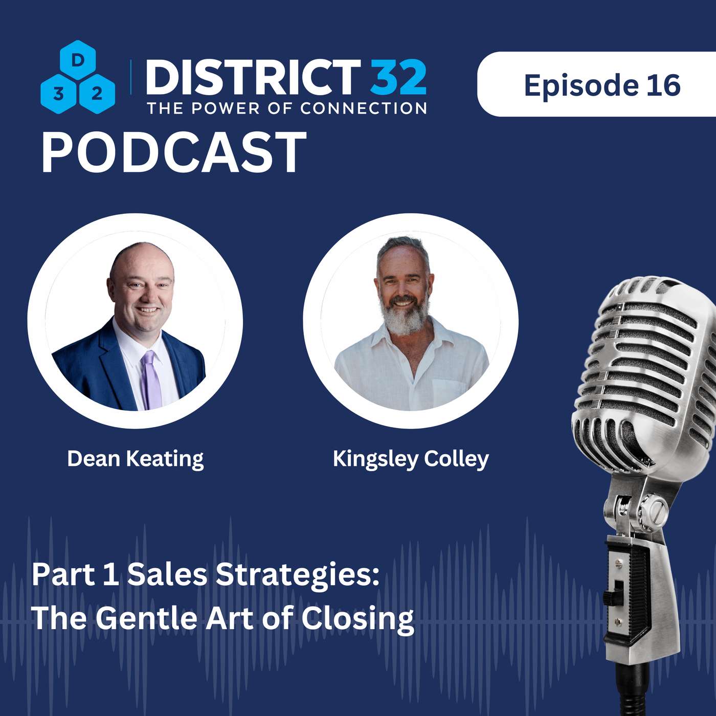 Part 1 Sales Strategies: The Gentle Art of Closing with Dean Keating Part 1 Sales Strategies: The Gentle Art of Closing with Dean Keating