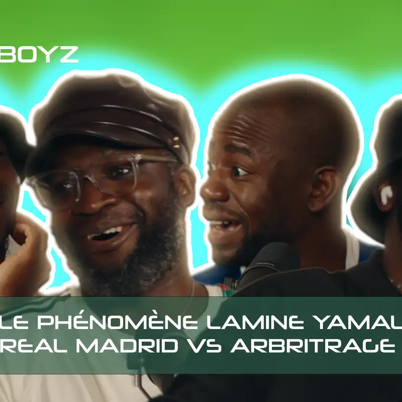 [WDB TV] - Épisode 3 - Le phénomène Lamine Yamal | Real Madrid vs Arbitrage