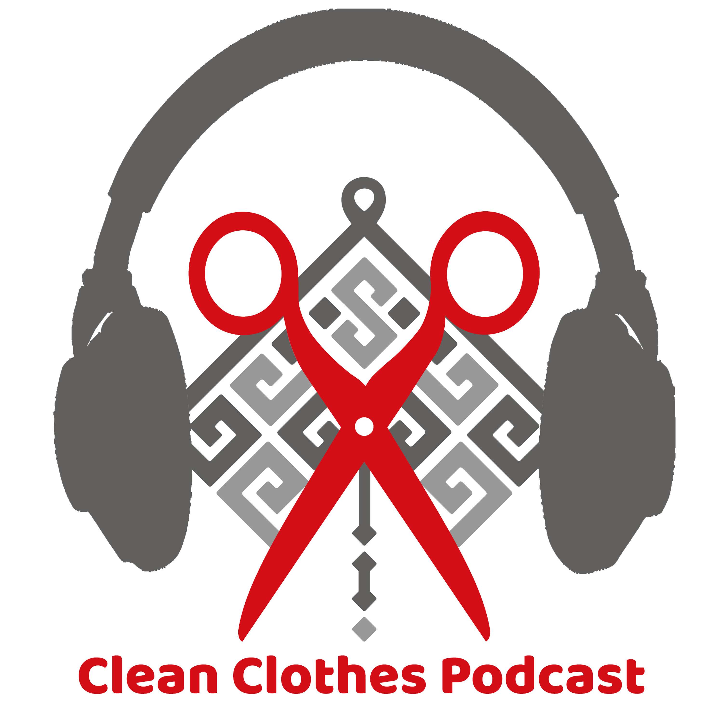Clean Clothes Podcast Preview Episode