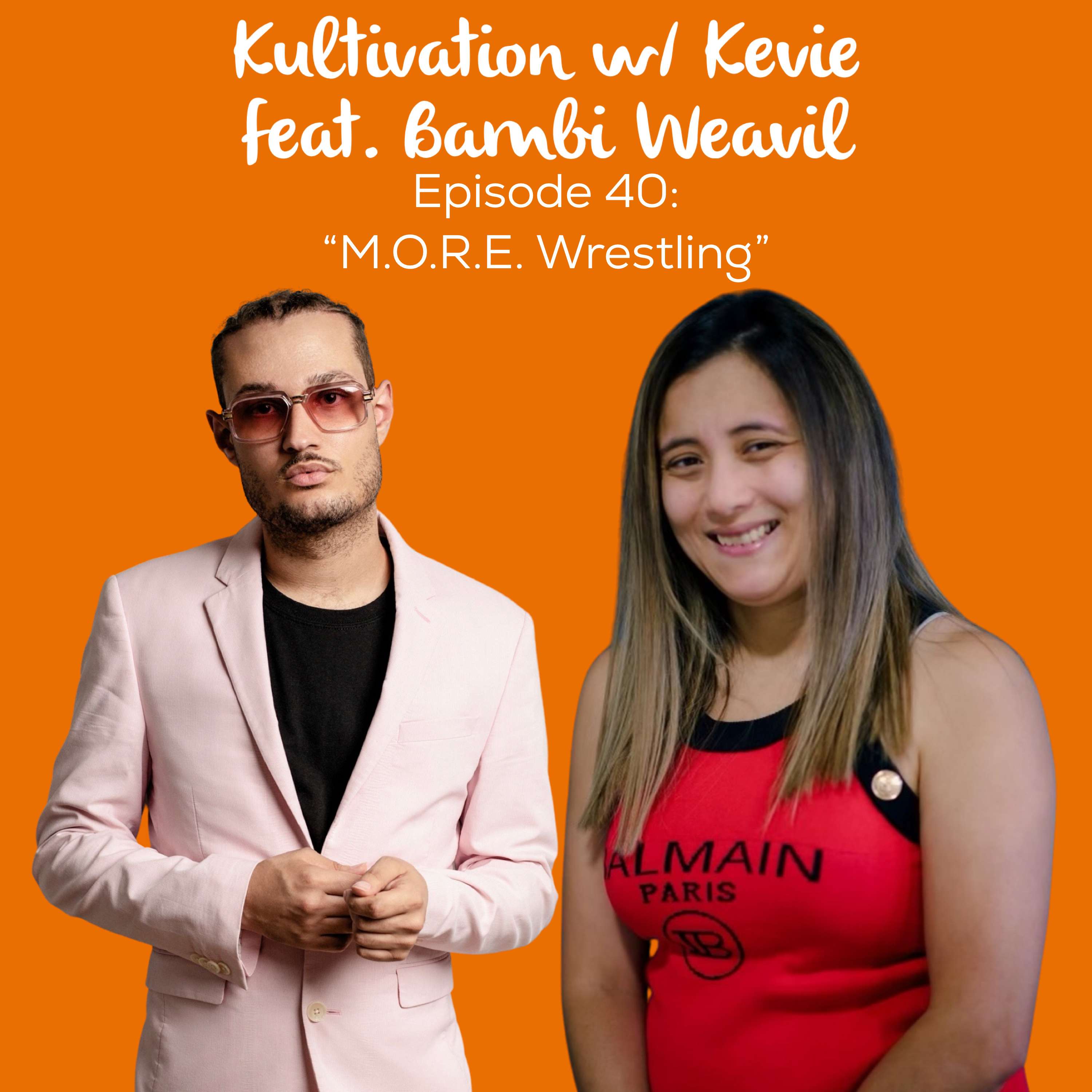Kultivation with Kevie: A Self-Empowerment Podcast | Cultivating Courage, Confidence, Consistency & Creativity