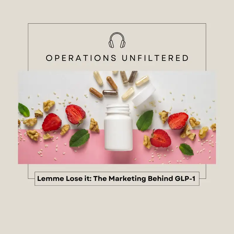 Lemme Lose It: The Marketing Behind GLP-1