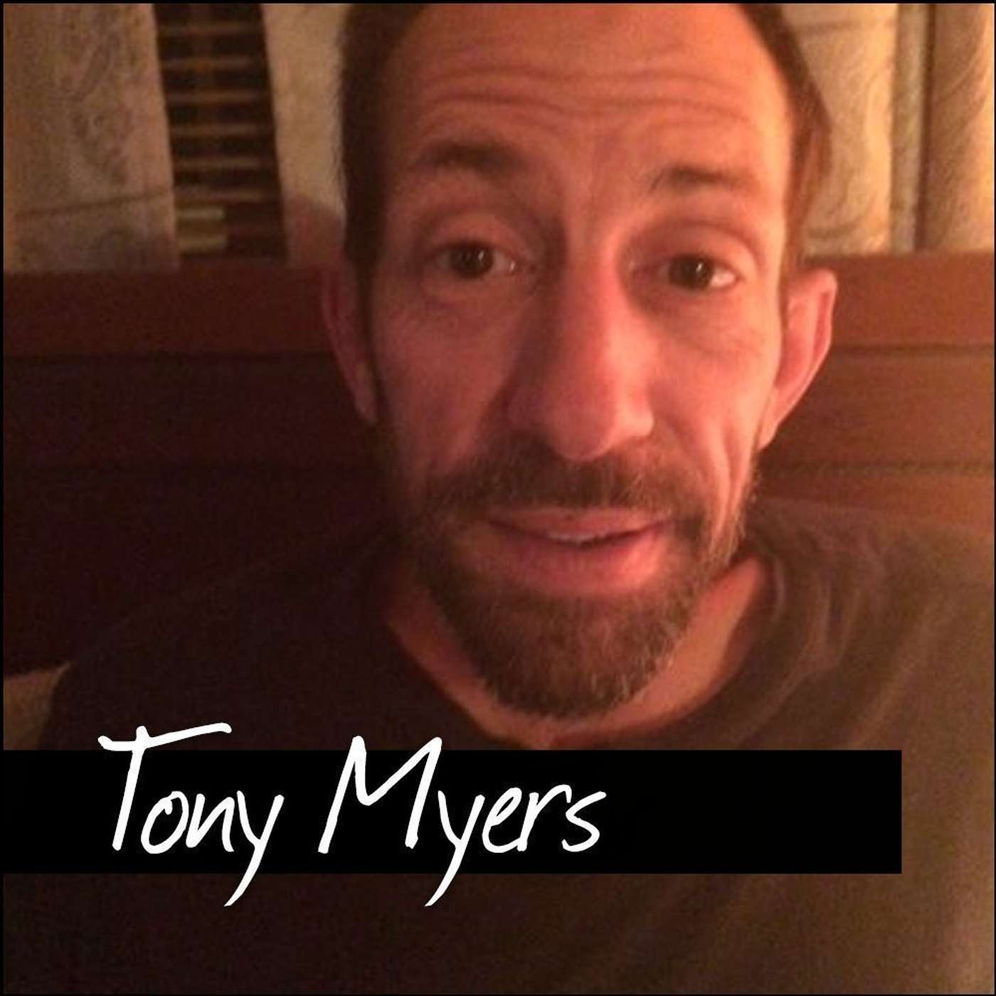 The Lord Jesus Healed Me with Tony Myers