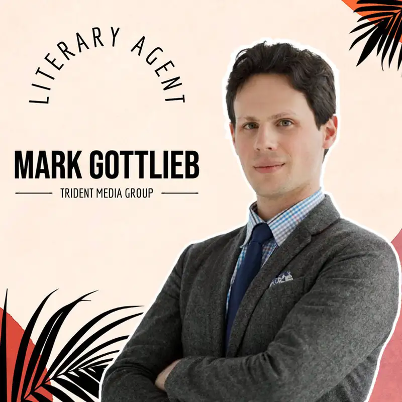 Mark Gottlieb - Literary Agent - Trident Media Group