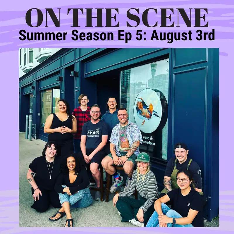 Summer Season Ep 5 // August 3 // Wes Klassen & Aashay Dalvi LIVE from Odd Duck Wine and Provisions
