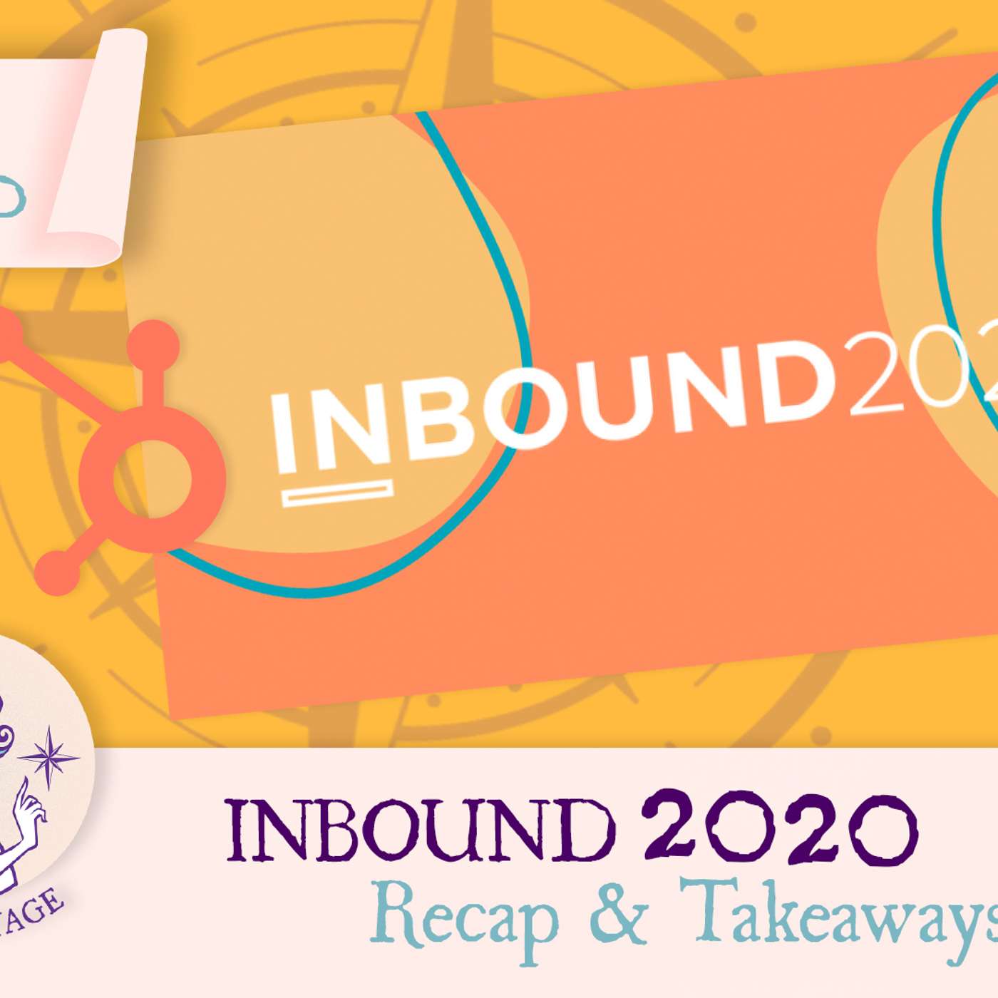Maiden Voyage Podcast S4 E10: Virtual INBOUND 2020 Recap & Takeaways