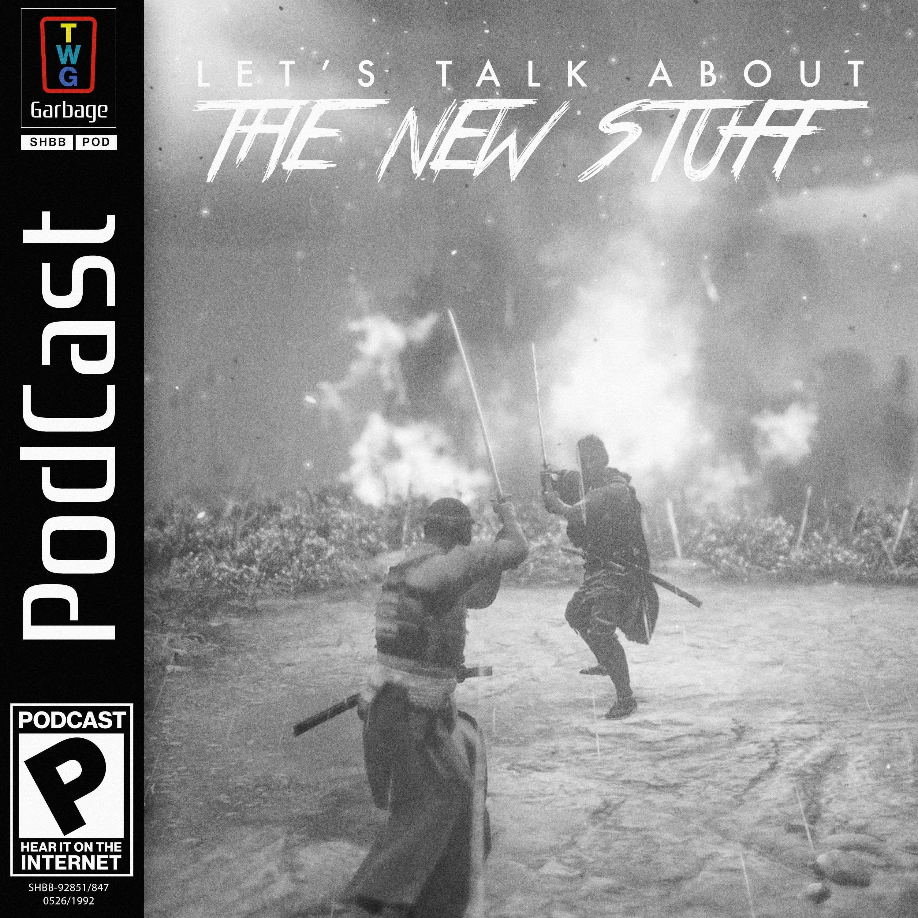 Let's Talk About the New Stuff (feat. Ghost of Tsushima & Xbox) - podcast episode cover