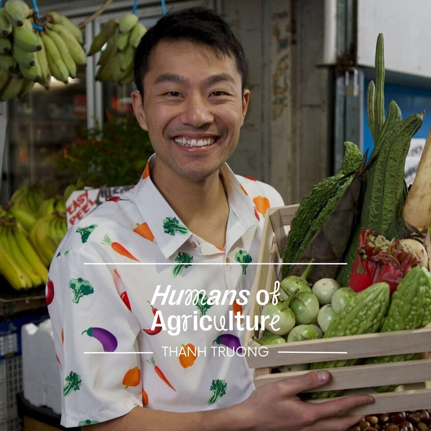 Humans of Agriculture