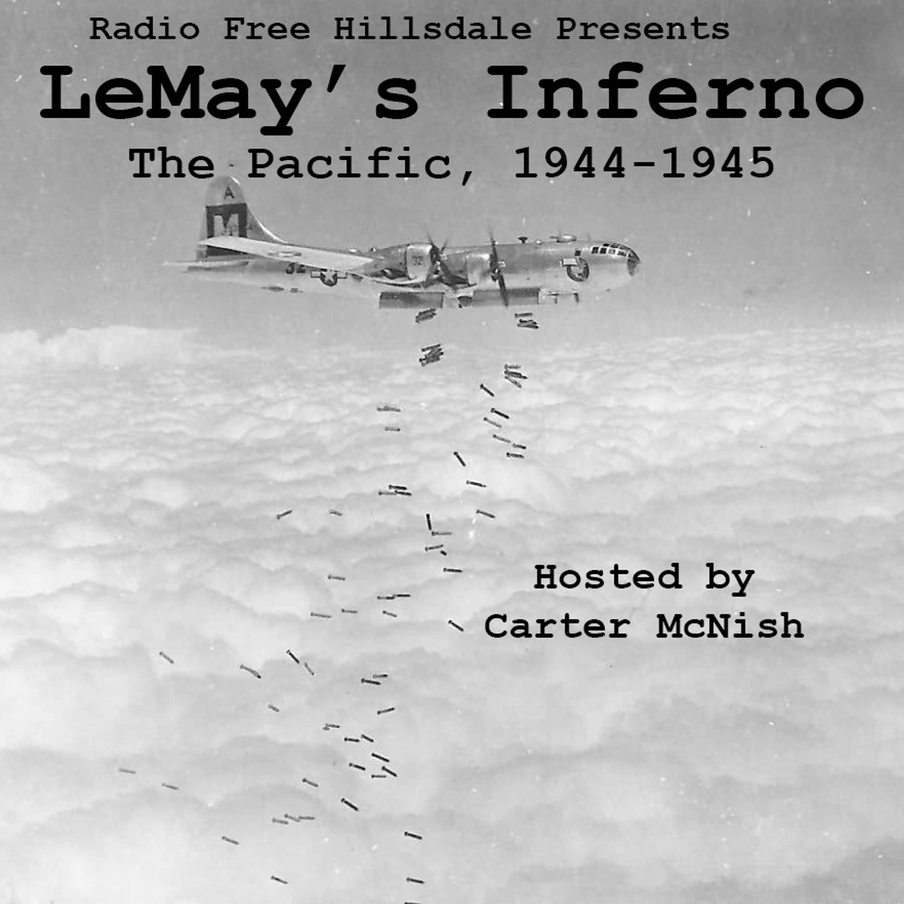 LeMay's Inferno: Part Four: Dead Men by Mass Production