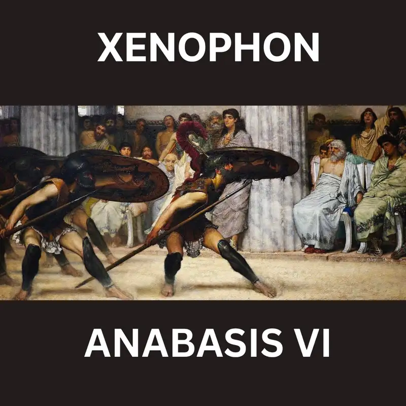 63 - Xenophon, Anabasis VI