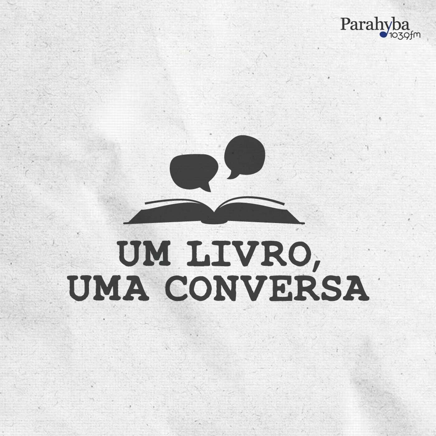 Parahyba FM | Um Livro, Uma Conversa