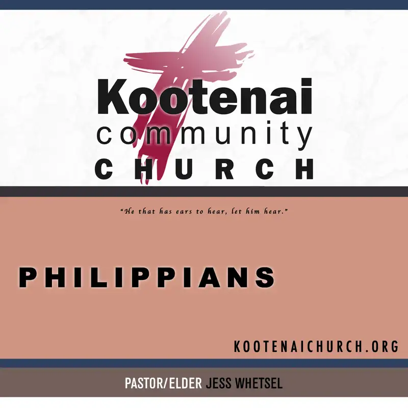 Kootenai Church: Adult Sunday School - Philippians