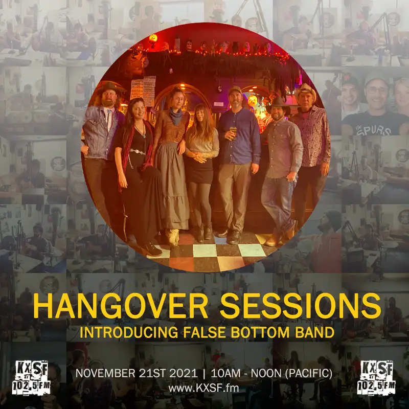 Hangover Sessions 251 Ft. False Bottom Band ~ November 21st 2021
