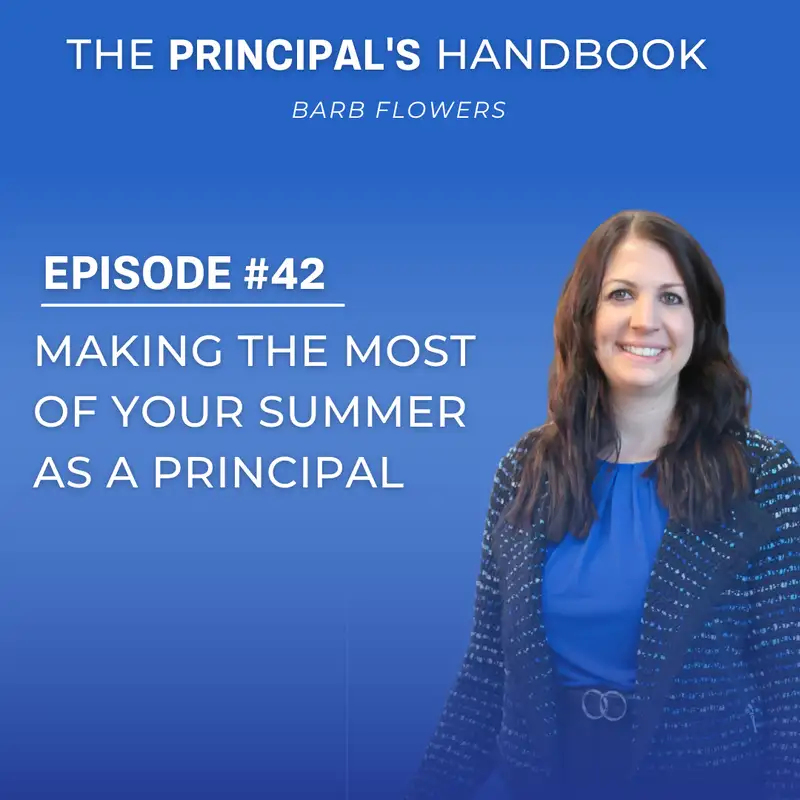 Making the Most of Your Summer as a Principal
