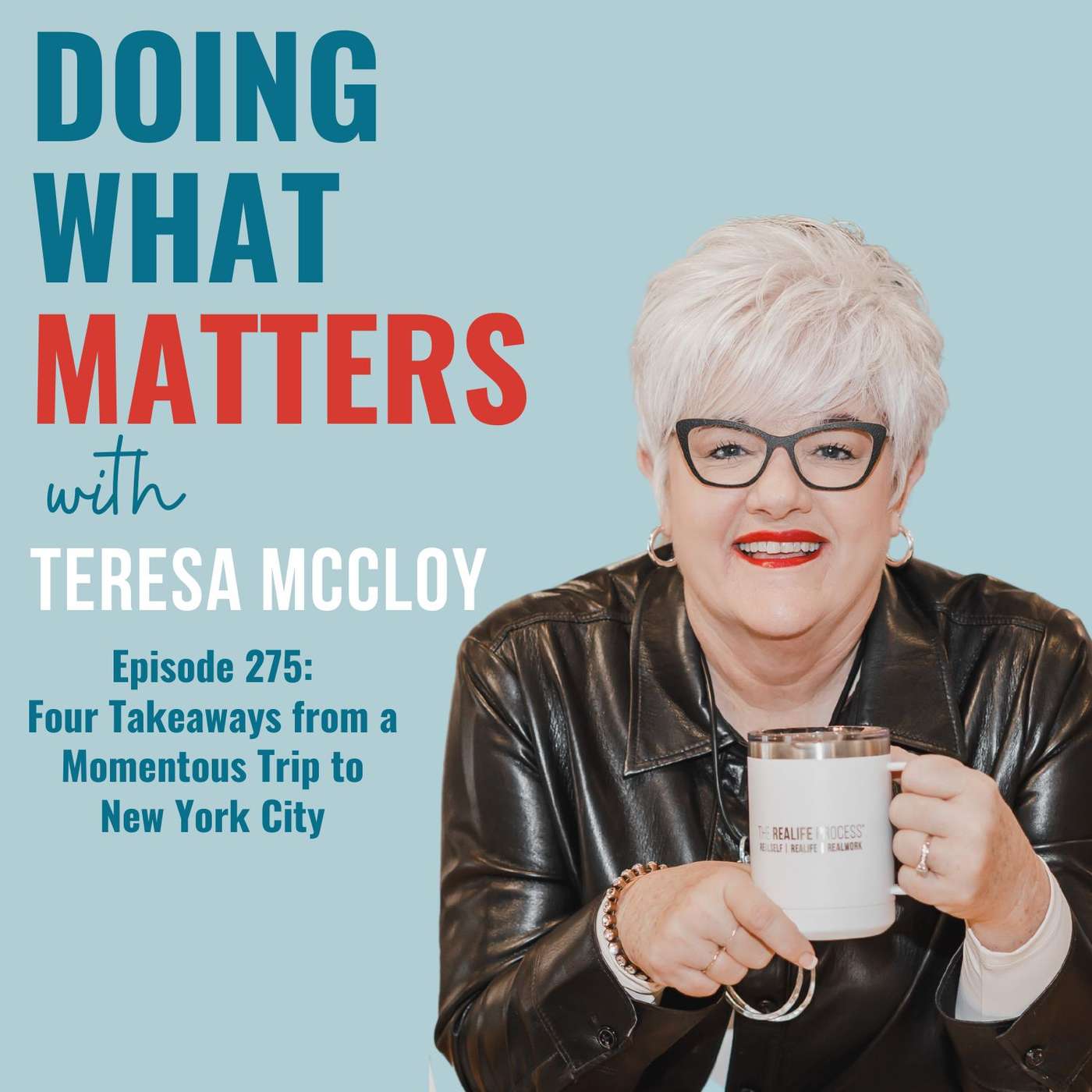 Four Takeaways from a Momentous Trip to New York City - DWMP Ep.275