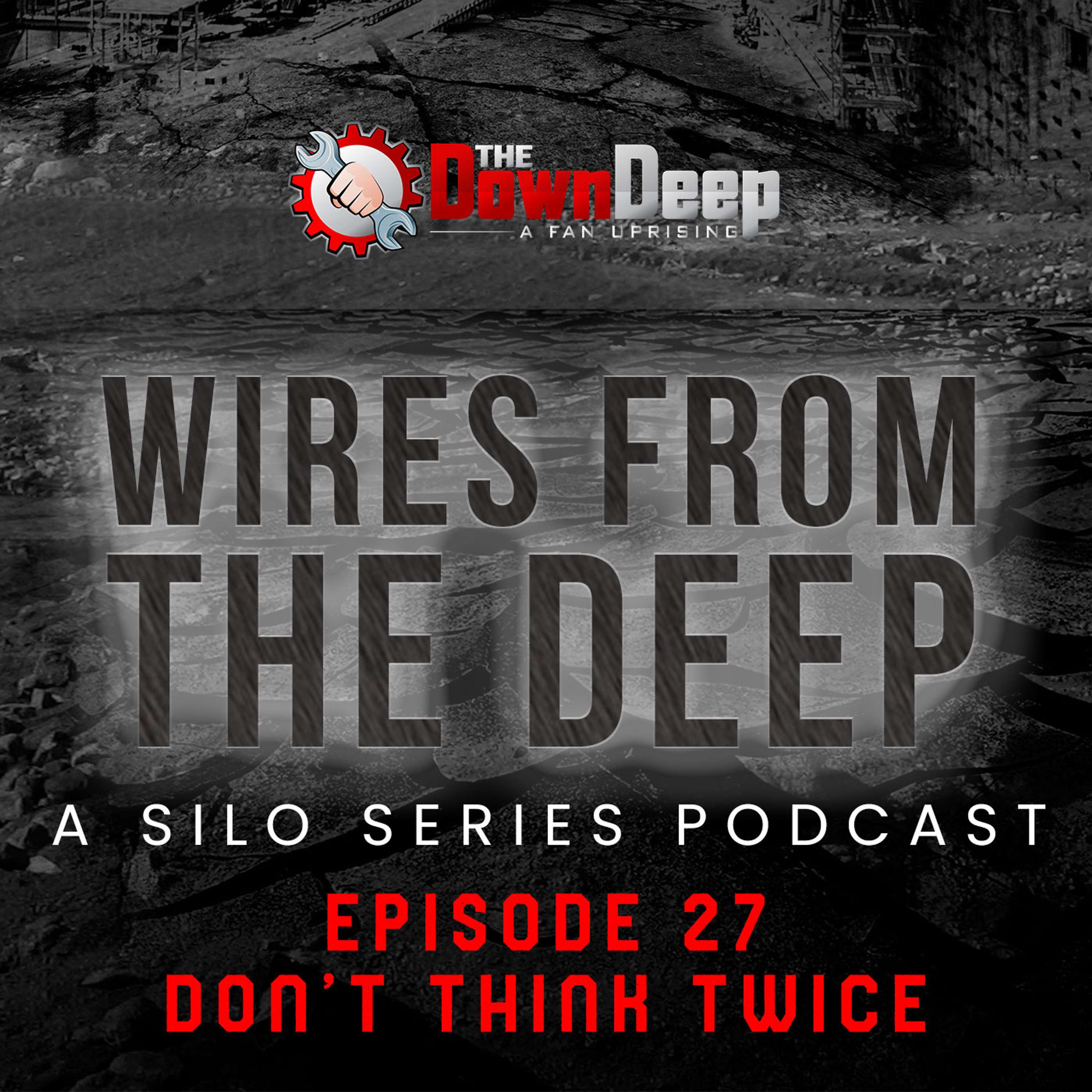 Wires from the Deep - A Silo Podcast