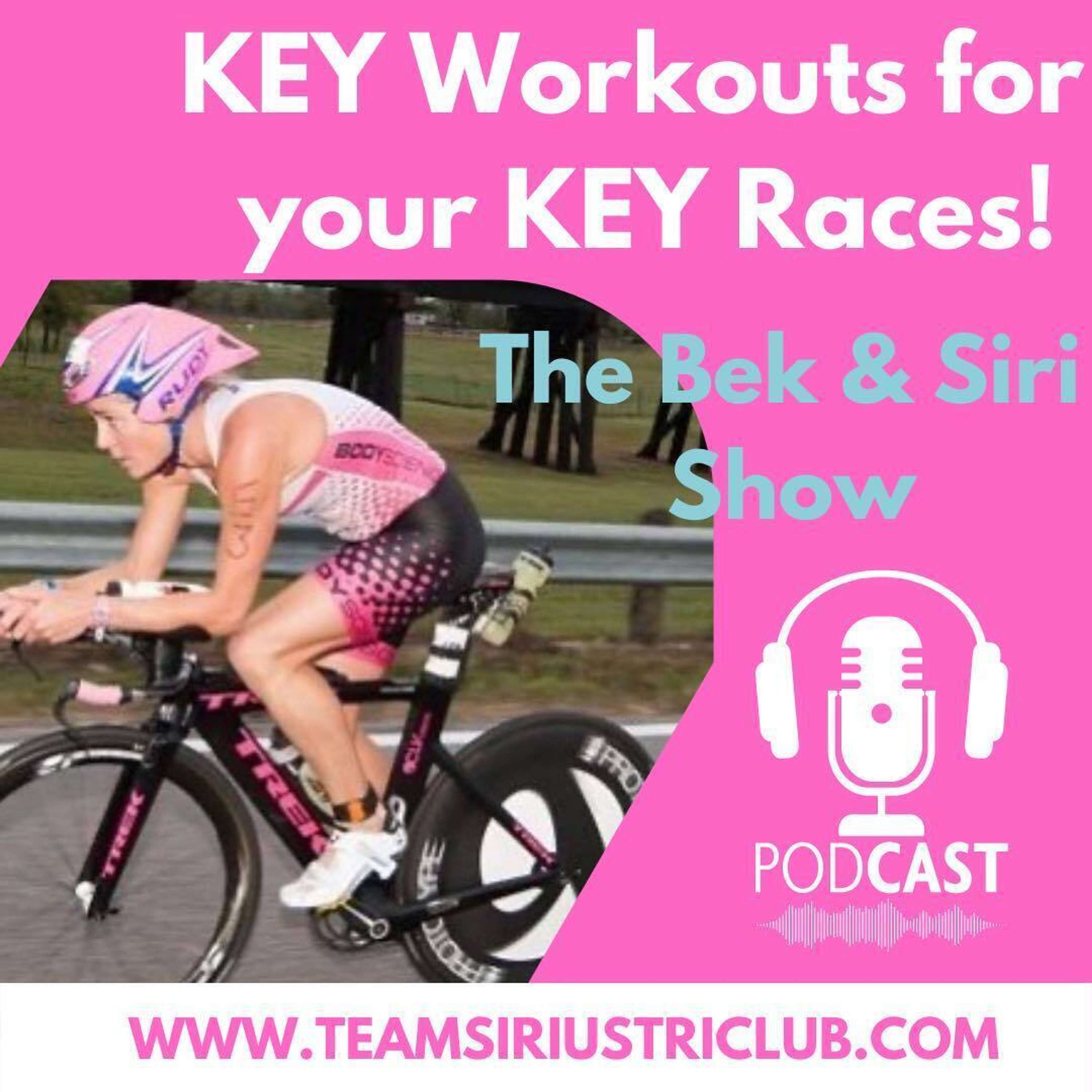 Key workouts for your key races!