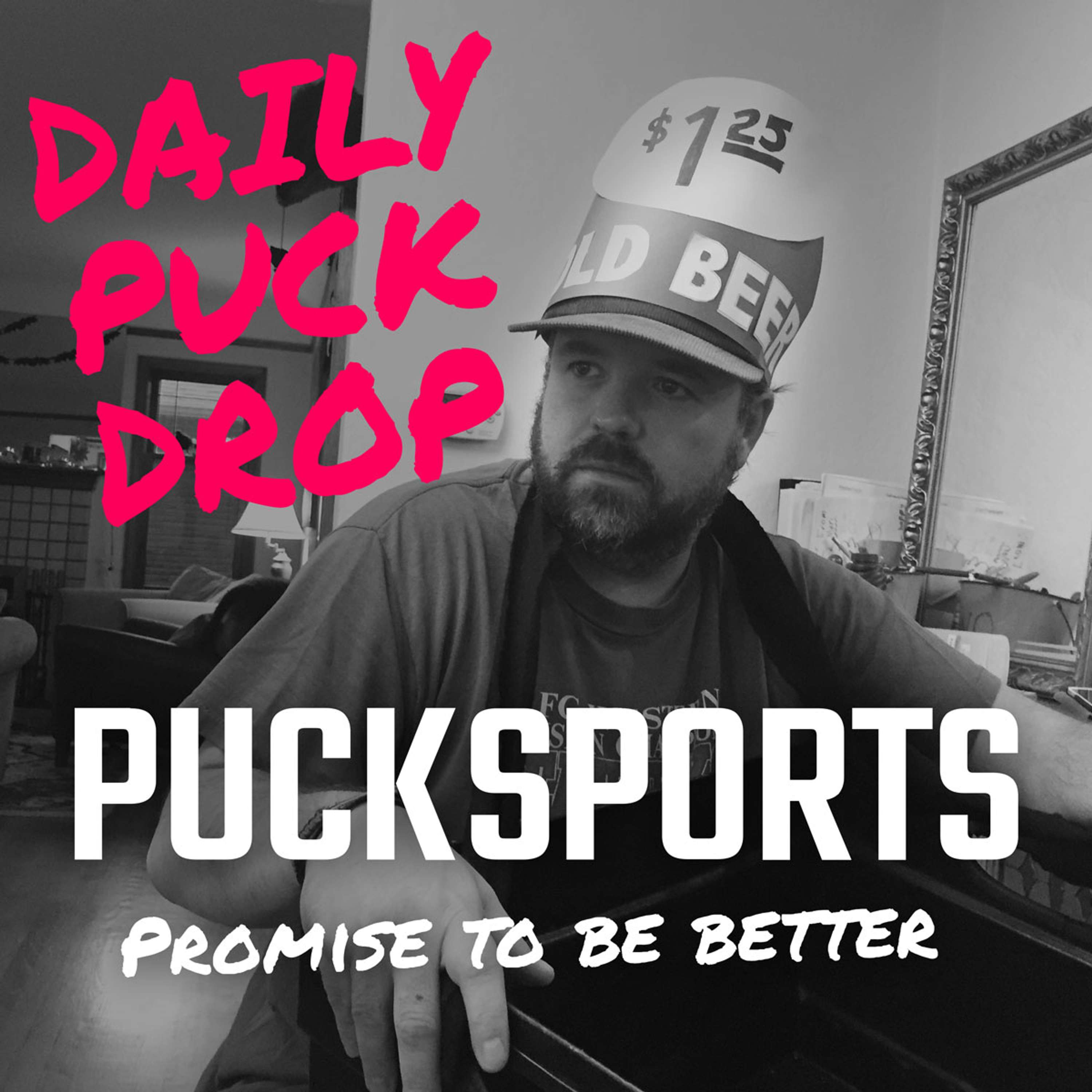 Daily Puck Drop:  John Stanton speaks and no one listens. Jim Moore is back! TroyWins gambling advice and Chris Egan praises Billy Joe Hobert as Keith Jackson!