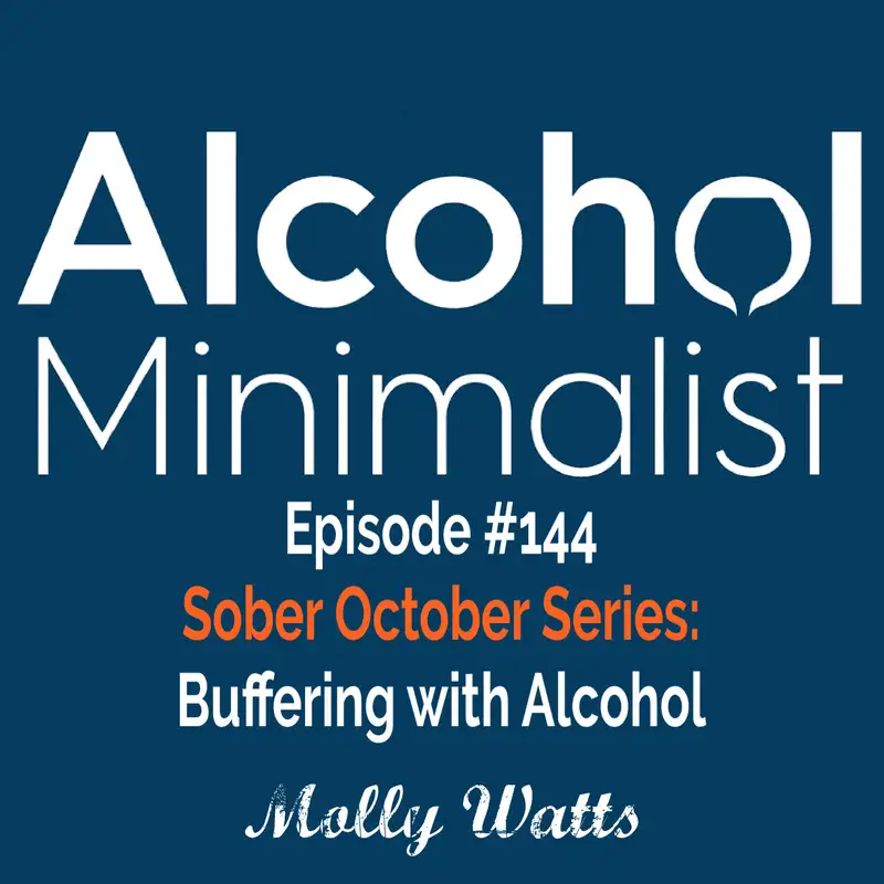 Sober October Series: Buffering with Alcohol