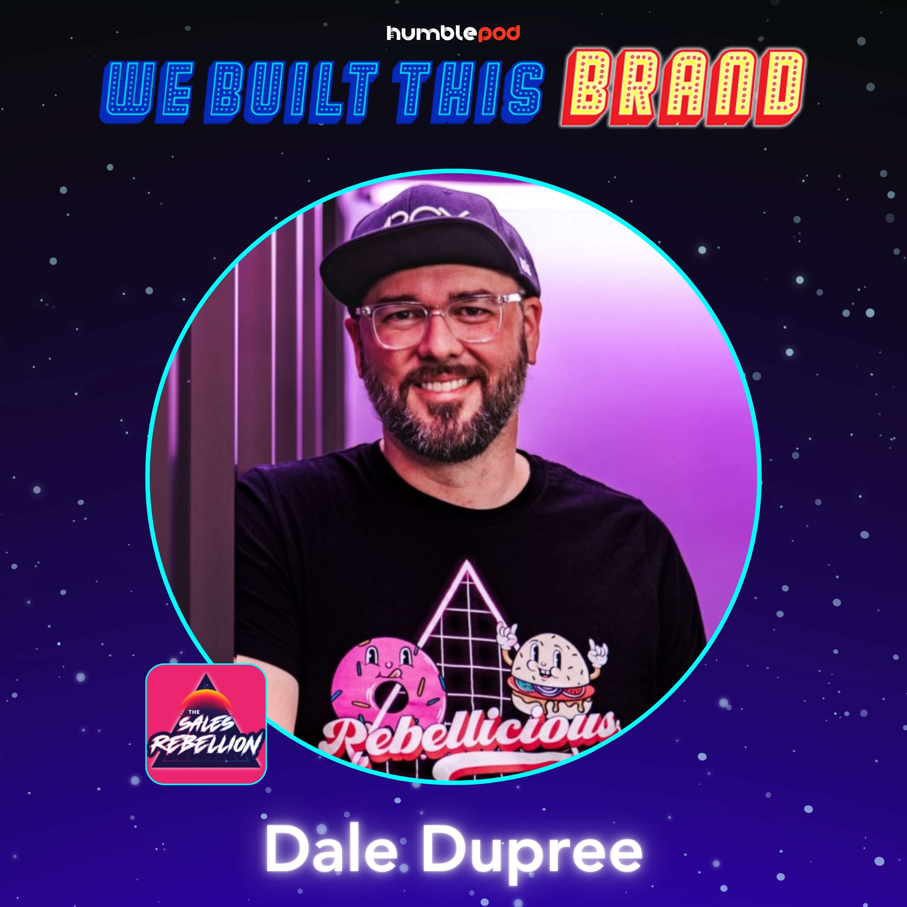 Leading The Sales Rebellion with Dale Dupree Leading The Sales Rebellion with Dale Dupree