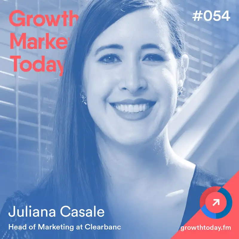 How Crazy Egg Hit Its Highest Revenue Month in over 2 Years – Juliana Casale – Head of Marketing Services at Clearbanc (GMT054)