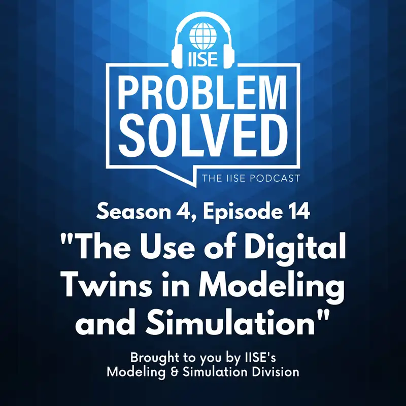 The Use of Digital Twins in Modeling and Simulation