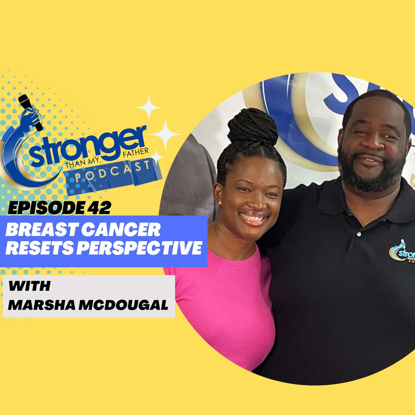 Stronger Than My Father Podcast
