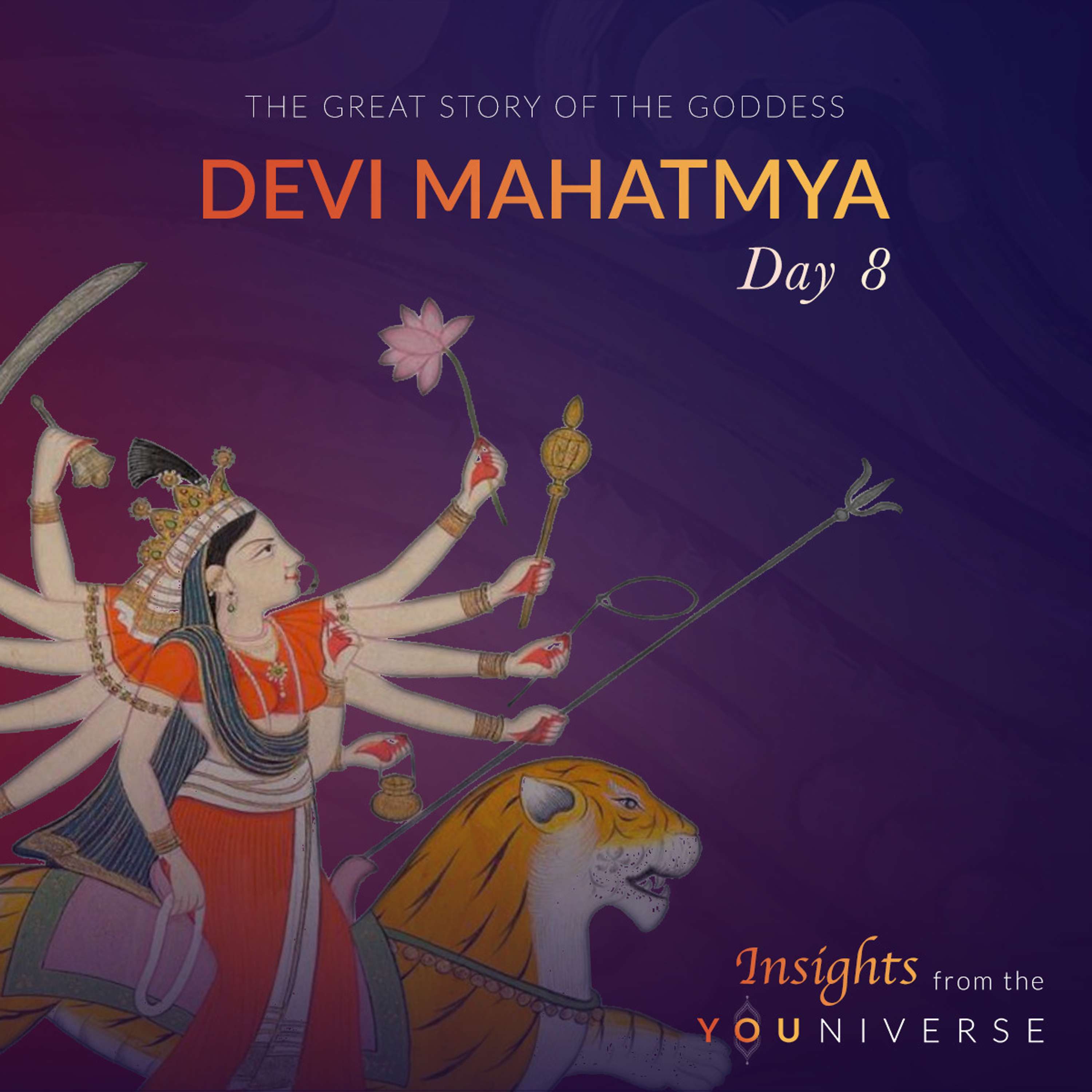 Devi Mahatmya - Day 8: Chapter 12