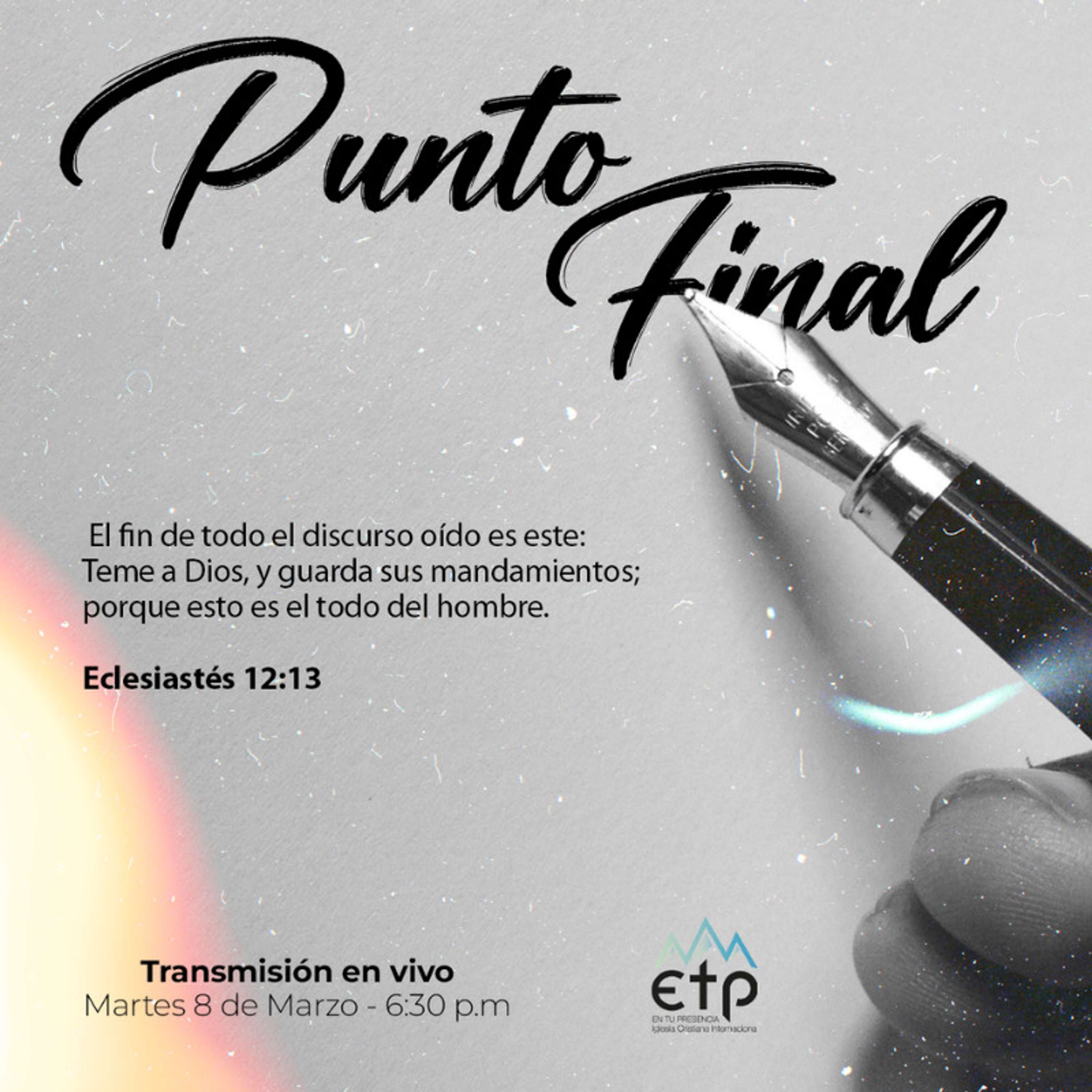 Punto Final para tu vida, tu familia y tu descendencia