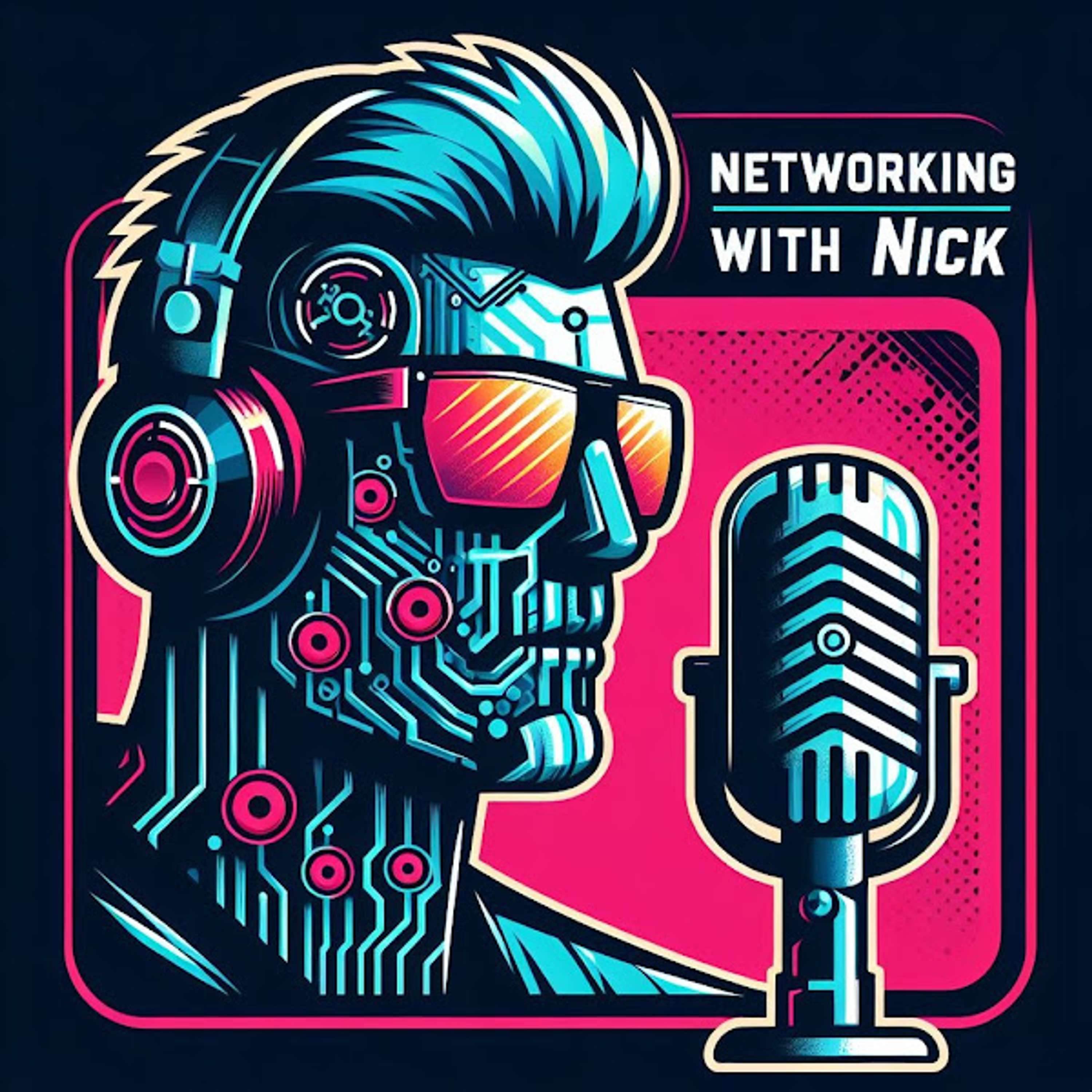 Networking with Nick