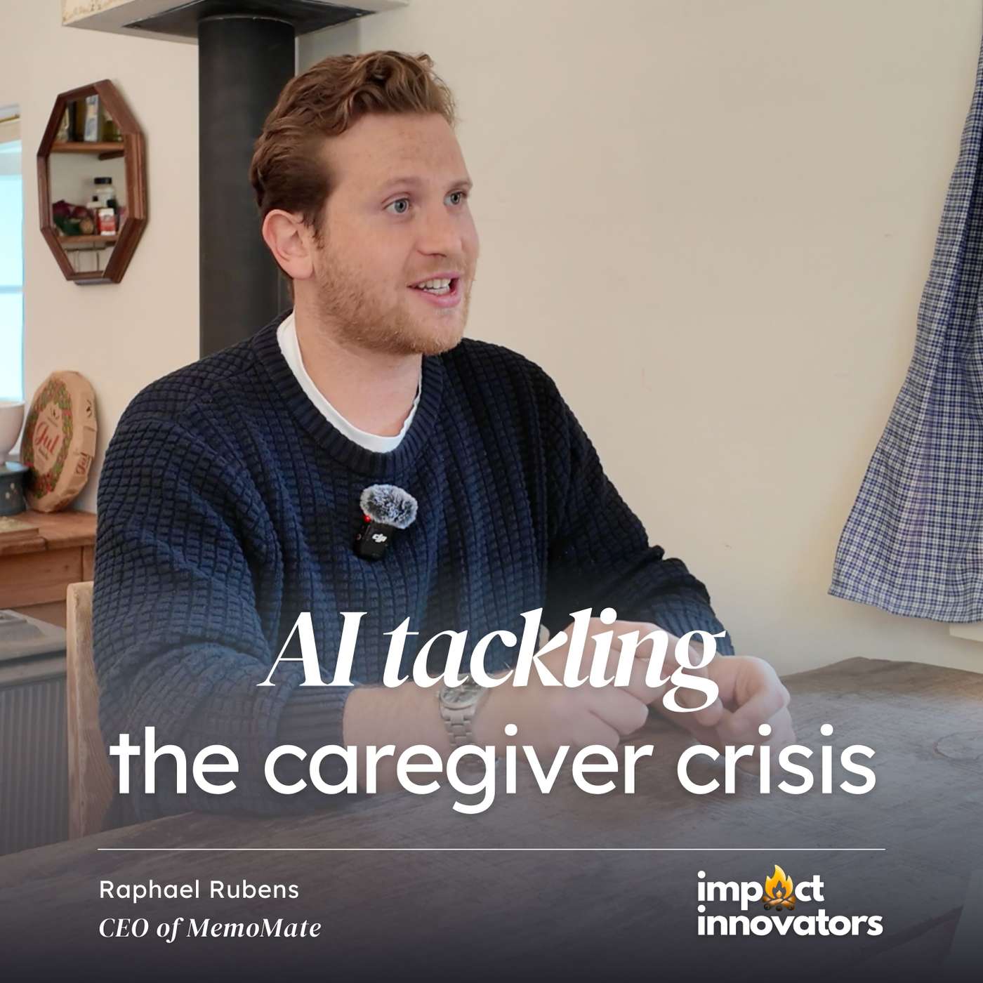 AI Tackling the Caregiver Crisis with Raphael Rubens of MemoMate