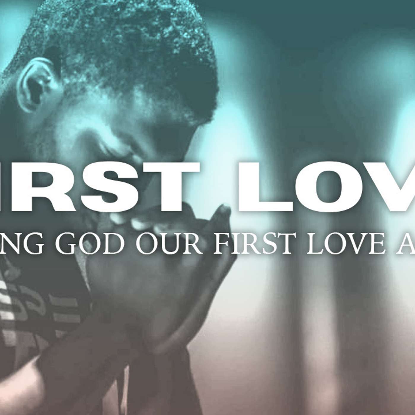 First Love - Austin Doub