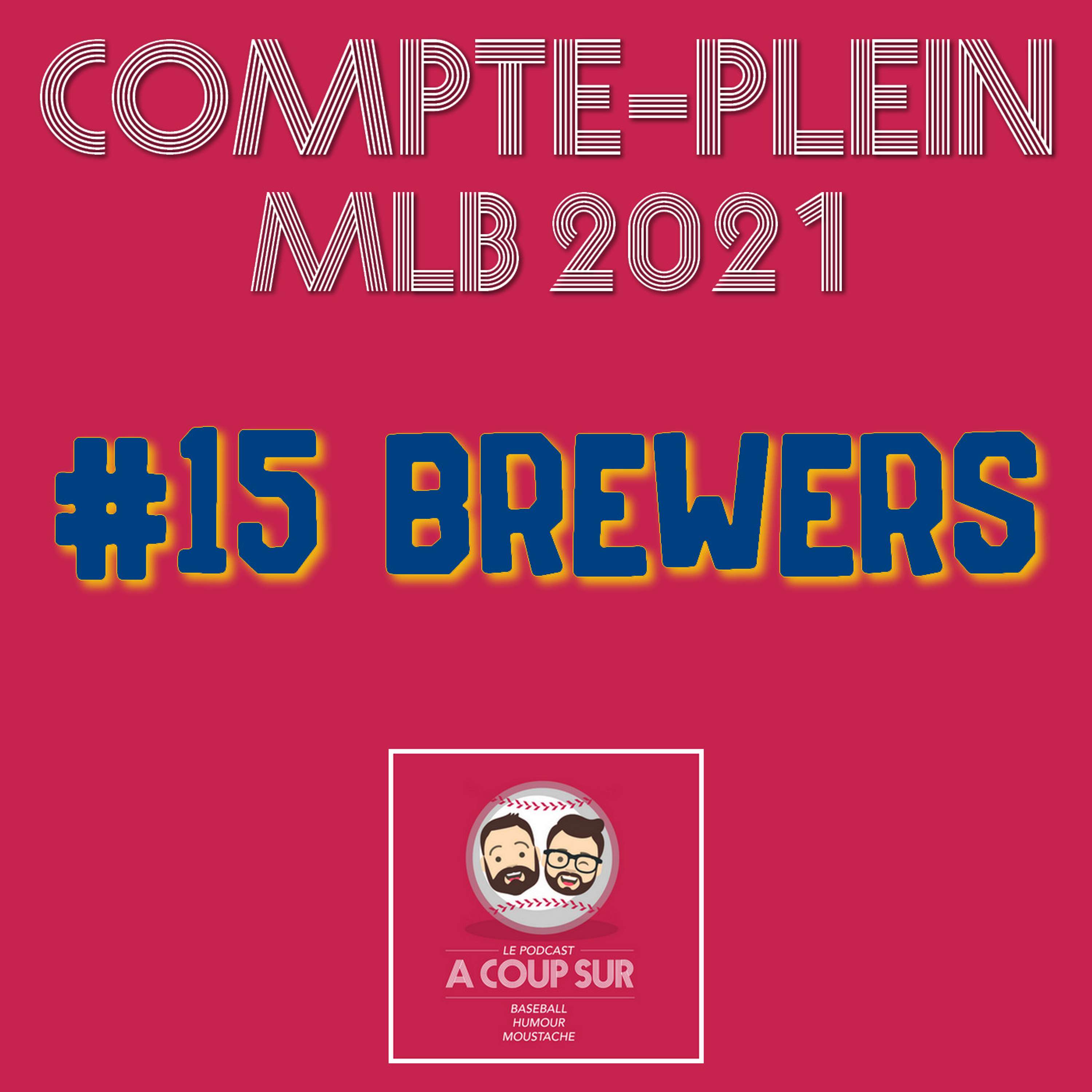 Saison 2021 - Milwaukee Brewers - Compte Plein