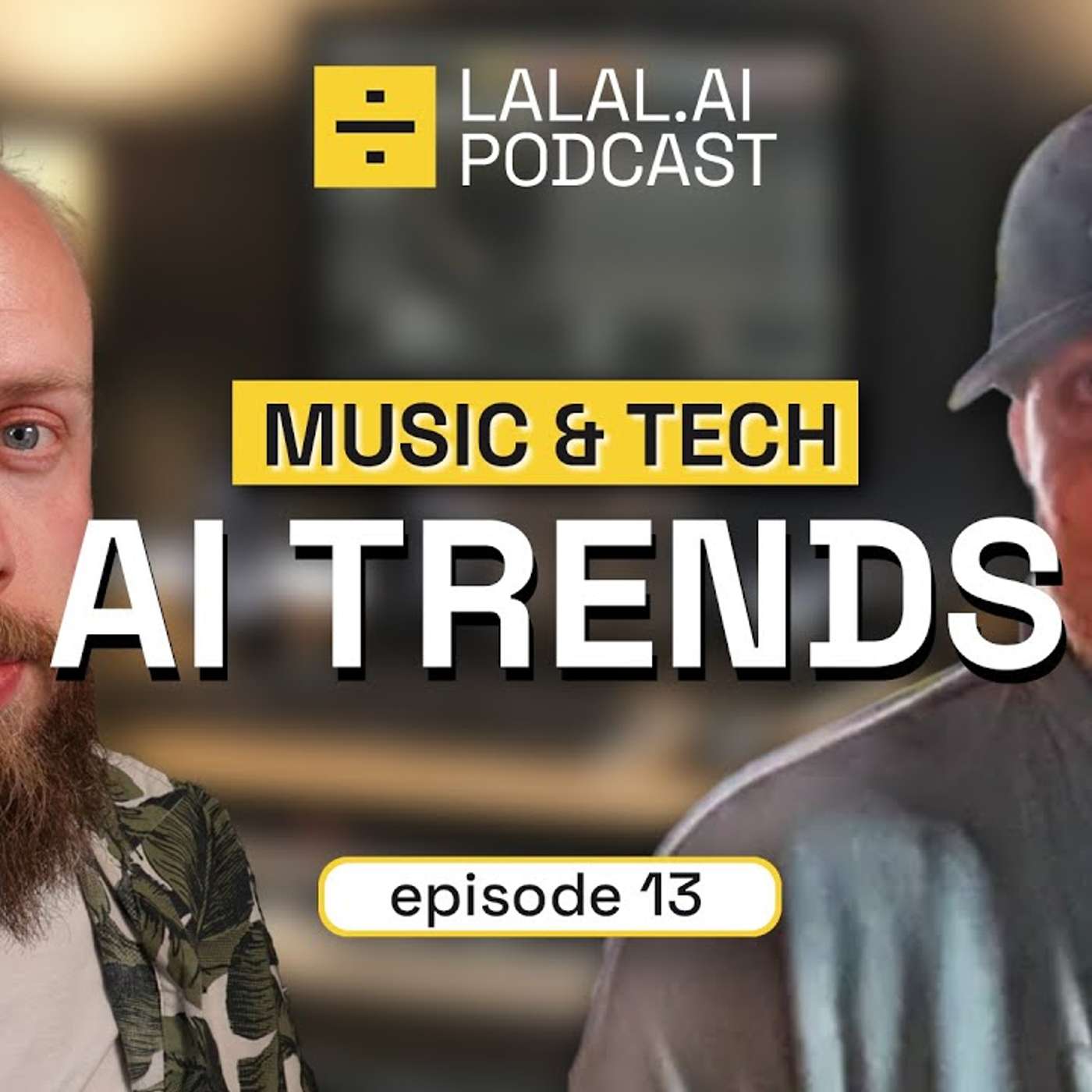 LALAL.AI Podcast