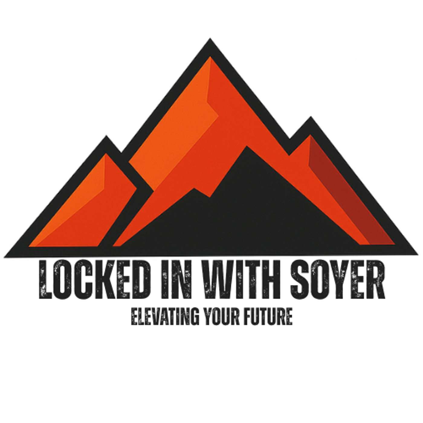 Locked In With Soyer - Elevating Your Future