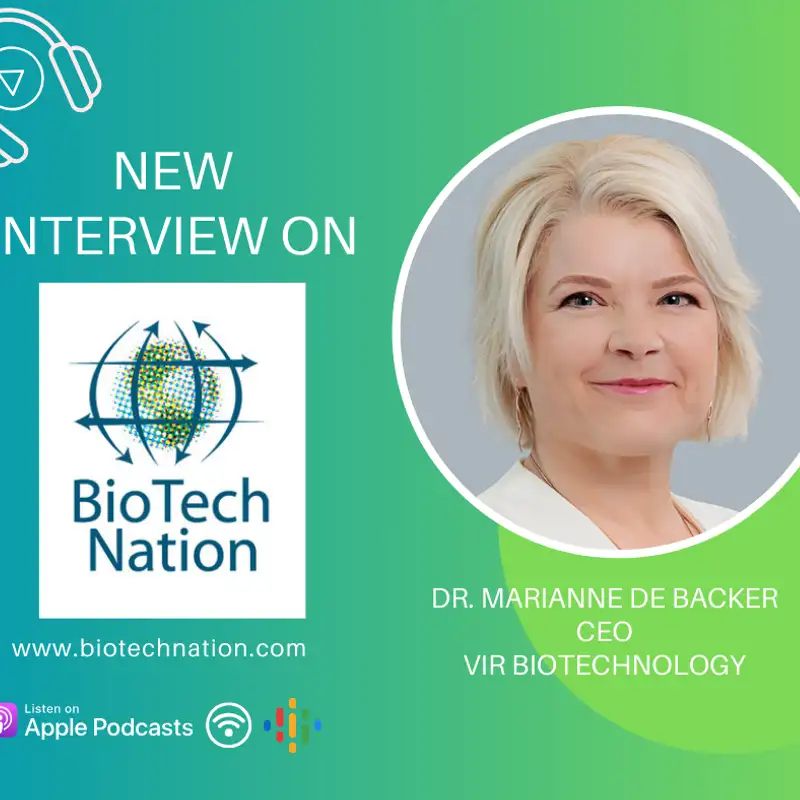 A Dual Approach to Combatting Hepatitis... Dr. Marianne De Backer, CEO at Vir Biotechnology